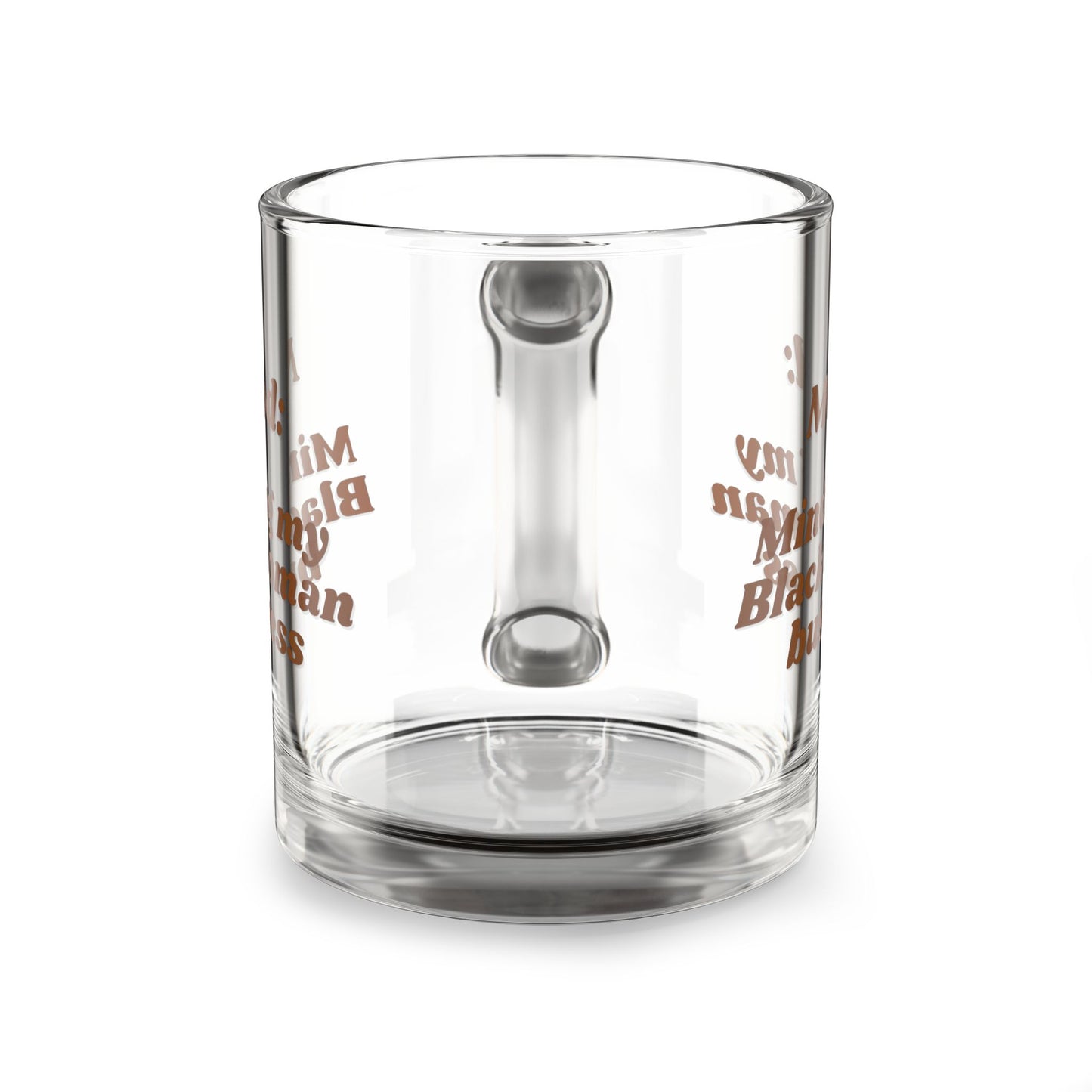 "Minding my Black Woman Business" Glass Mug - Chocolate - Uplifting & Motivational Gifts for Black Women