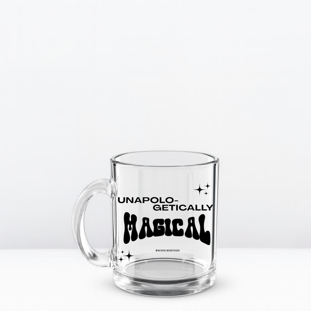 "Unapologetically Magical" Glass Mug, 10oz, Black - Uplifting & Motivational Gifts for Black Women