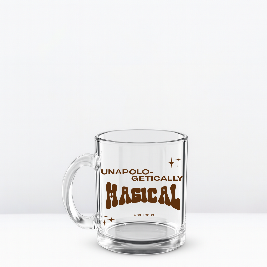 "Unapologetically Magical" Glass Mug, 10oz, Chocolate - Uplifting & Motivational Gifts for Black Women
