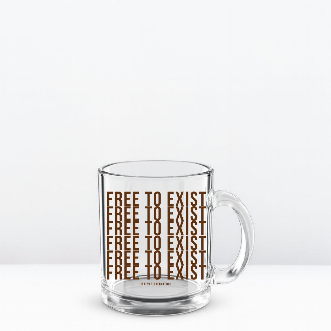 "Free to Exist" Glass Mug, 10oz, Chocolate - Uplifting & Motivational Gifts for Black Women