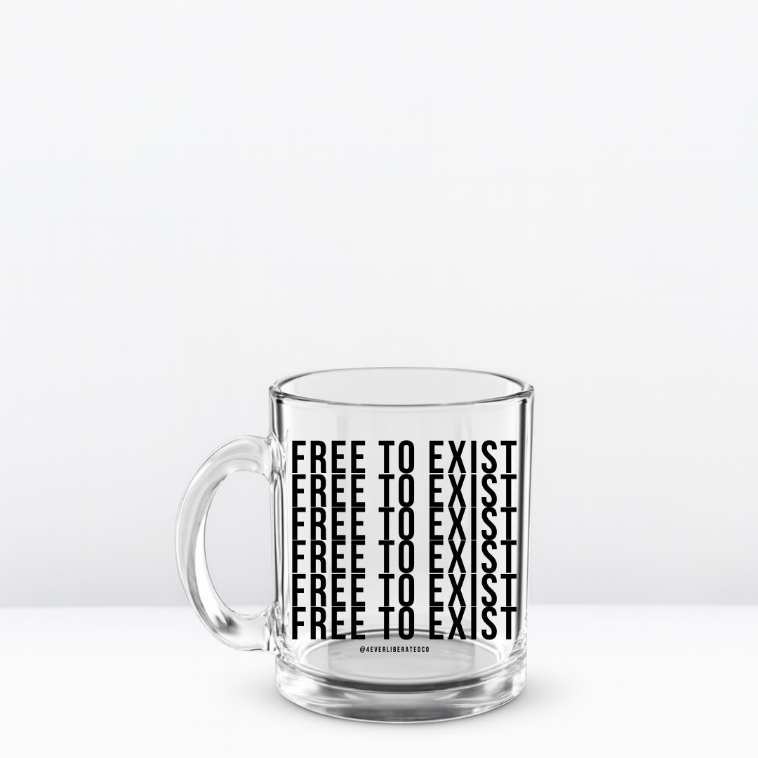 "Free to Exist" Glass Mug, 10oz, Black  - Uplifting & Motivational Gifts for Black Women